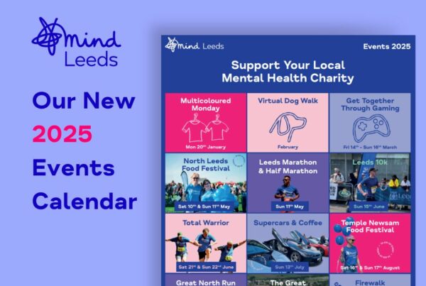 Image of latest events calendar for 2025 with Leeds Mind logo and title reading 'our new 2025 events calendar' over purple background.